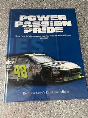 Power Passion Pride - Lowe's No.48 Jimmie Johnson Book
